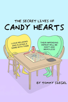 The Secret Lives of Candy Hearts